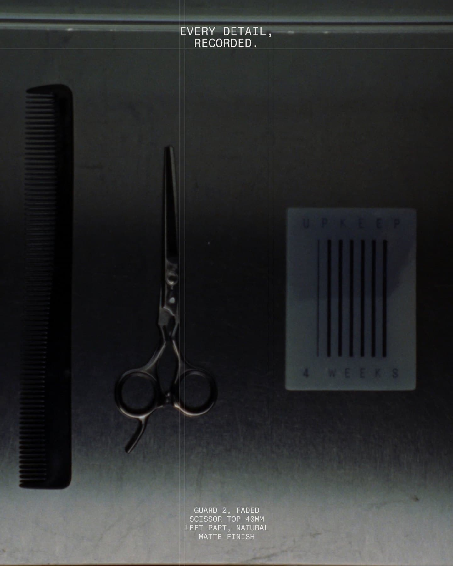 Campaign post: a comb and a pair of scissors on steel beside the appointment card, under the line EVERY DETAIL, RECORDED.